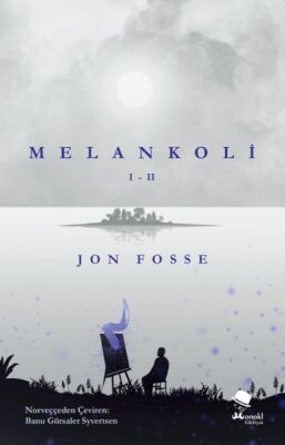 Melankoli - 1