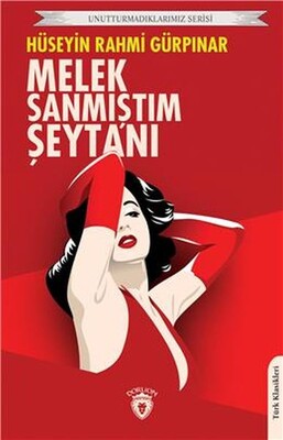 Melek Sanmıştım Şeytanı - Dorlion Yayınları