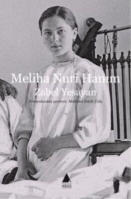 Meliha Nuri Hanım - 1