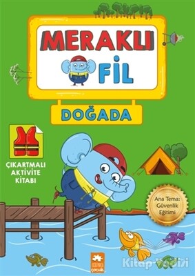 Meraklı Fil - Doğada - Eksik Parça Yayınları