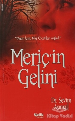 Meriçin Gelini - Çelik Yayınevi