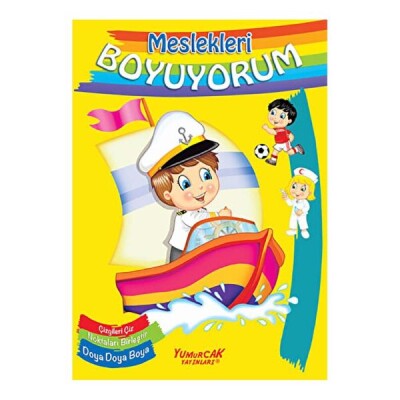 Meslekleri Boyuyorum - Yumurcak Yayınları