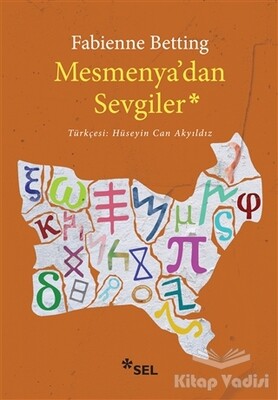 Mesmenya'dan Sevgiler - Sel Yayınları