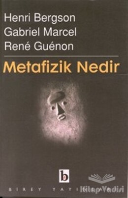 Metafizik Nedir? - Birey Yayıncılık