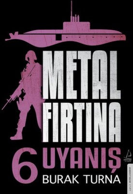 Metal Fırtına 6 Uyanış - Destek Yayınları