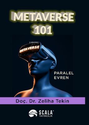 Metaverse 101 - Paralel Evren - 1