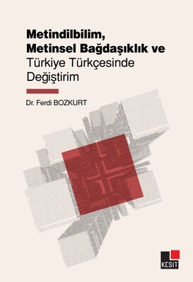 Metindilbilim, Metinsel Bağsaşıklık ve Türkiye Türkçesinde Değiştirim - Kesit Yayınları