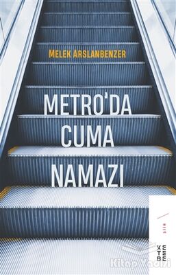 Metro’da Cuma Namazı - 1