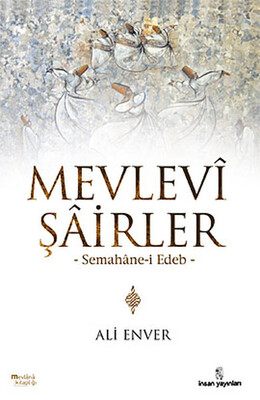 Mevlevi Şairler - İnsan Yayınları