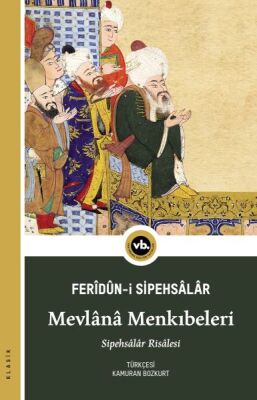 Mevlânâ Menkıbeleri - 1