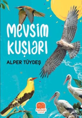 Mevsim Kuşları - 1