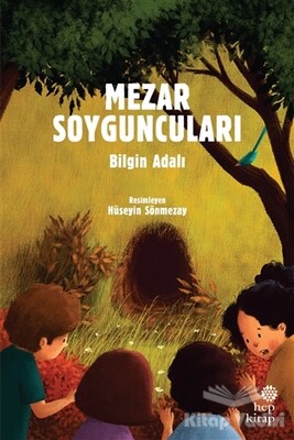 Mezar Soyguncuları - Hep Kitap