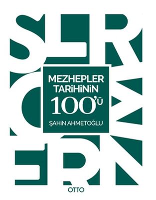 Mezhepler Tarihinin 100'ü - 1