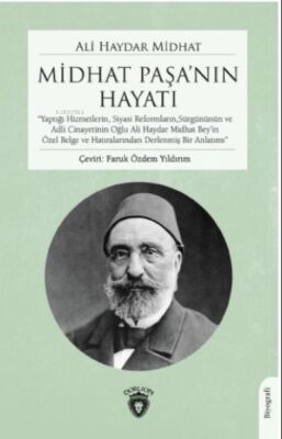 Midhat Paşanın Hayatı - 1