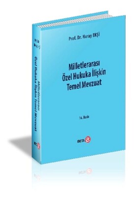 Milletlerarası Özel Hukuka İlişkin Temel Mevzuat - Beta Basım Yayım