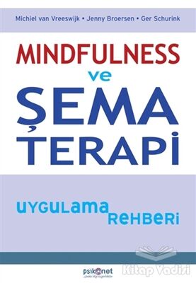 Mindfulness ve Şema Terapi Uygulama Rehberi - 1