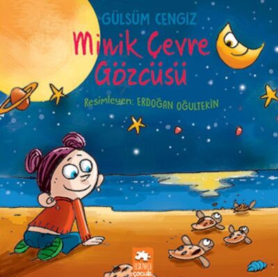 Minik Çevre Gözcüsü - Öykü Demeti - 1