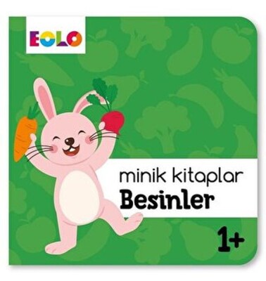 Minik Kitaplar - Besinler - EOLO Eğitici Oyuncak ve Kitap