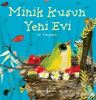 Minik Kuşun Yeni Evi - 1