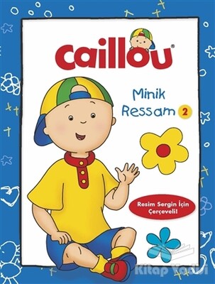 Minik Ressam 2 - Caillou - Doğan Egmont