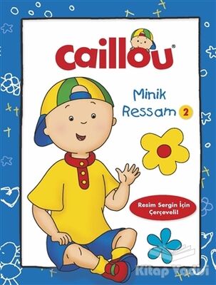 Minik Ressam 2 - Caillou - 1