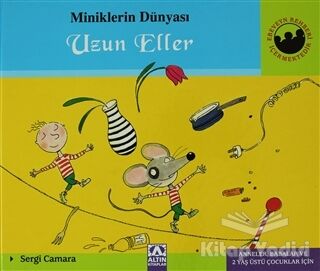 Miniklerin Dünyası: Uzun Eller - 1