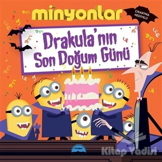 Minyonlar - Drakula'nın Son Doğum Günü - Martı Yayınları