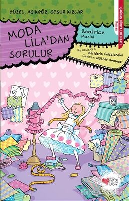 Moda Lila'dan Sorulur - Güzel, Açıkgöz, Cesur Kızlar - 1