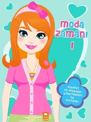 Moda Zamanı - 1 - Eksik Parça Yayınları