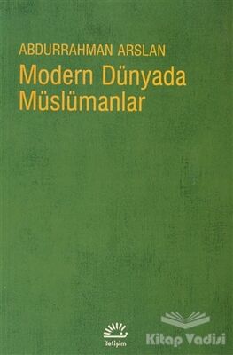 Modern Dünyada Müslümanlar - 1