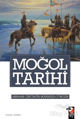 Moğol Tarihi - IQ Kültür Sanat Yayıncılık