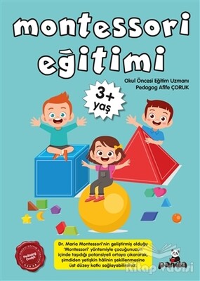 Montessori Eğitimi +3 Yaş - Beyaz Panda Yayınları