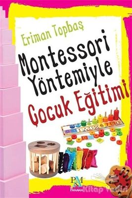 Montessori Yöntemiyle Çocuk Eğitimi - 1