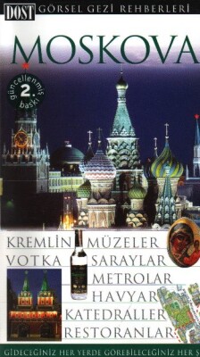 Moskova / Görsel Gezi Rehberleri - Dost Kitabevi Yayınları