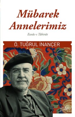 Mübarek Annelerimiz - Sufi Kitap