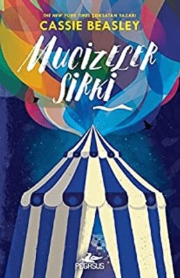 Mucizeler Sirki - Pegasus Yayınları