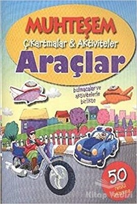 Muhteşem Çıkartmalar Aktiviteler - Araçlar - Parıltı Yayınları