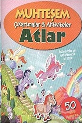 Muhteşem Çıkartmalar Aktiviteler - Atlar - Parıltı Yayınları