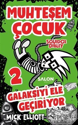 Muhteşem Çocuk Squidge Dibley 2 - Galaksiyi Ele Geçiriyor - 1