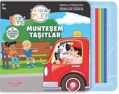 Muhteşem Taşıtlar - Yapışkan İpler - Yumurcak Yayınları