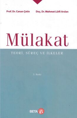 Mülakat - Teori, Süreç ve İlkeler - 1