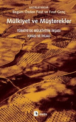 Mülkiyet ve Müşterekler - Metis Yayınları