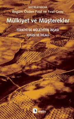 Mülkiyet ve Müşterekler - 1