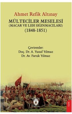 Mülteciler Meselesi (Macar ve Leh Sığınmacıları) (1848-1851) - 1