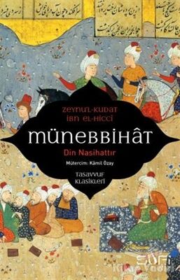 Münebbihat - Din Nasihattır - 1