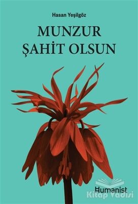 Munzur Şahit Olsun - 1