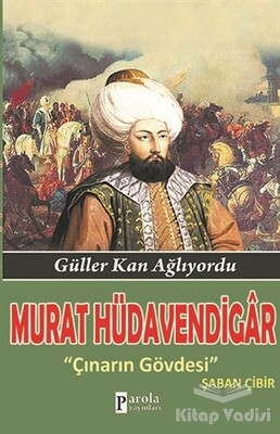 Murat Hüdavendigar - Parola Yayınları