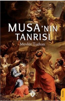 Musa Nın Tanrısı - 1