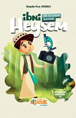 Müslüman Mucitler 1 - (Işık Ve Suyun Sultanı) İbni Heysem - 1