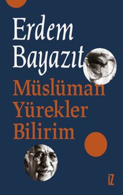 Müslüman Yürekler Bilirim - 1